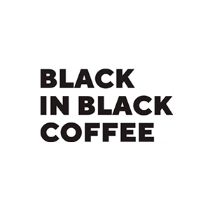 BLACK IN BLACK COFFEE